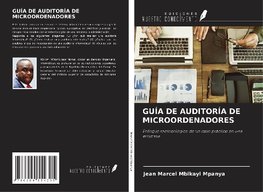 GUÍA DE AUDITORÍA DE MICROORDENADORES