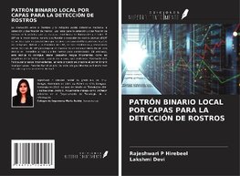 PATRÓN BINARIO LOCAL POR CAPAS PARA LA DETECCIÓN DE ROSTROS