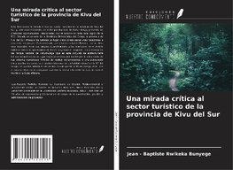 Una mirada crítica al sector turístico de la provincia de Kivu del Sur