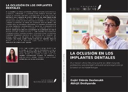 LA OCLUSIÓN EN LOS IMPLANTES DENTALES