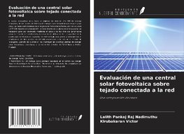 Evaluación de una central solar fotovoltaica sobre tejado conectada a la red