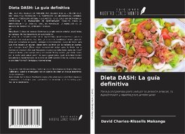 Dieta DASH: La guía definitiva