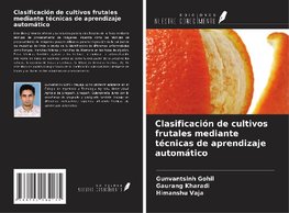 Clasificación de cultivos frutales mediante técnicas de aprendizaje automático