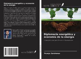 Diplomacia energética y economía de la energía