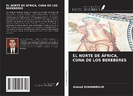 EL NORTE DE ÁFRICA, CUNA DE LOS BEREBERES