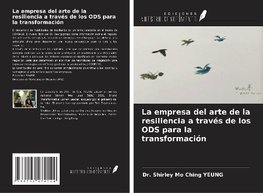 La empresa del arte de la resiliencia a través de los ODS para la transformación