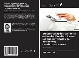 Efectos terapéuticos de la estimulación eléctrica en los supervivientes de accidentes cerebrovasculares