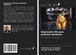 Impresión 3D para prótesis dentales