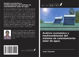 Análisis económico y medioambiental del sistema de calentamiento solar de agua