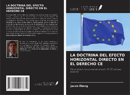 LA DOCTRINA DEL EFECTO HORIZONTAL DIRECTO EN EL DERECHO CE