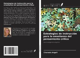 Estrategias de instrucción para la enseñanza del pensamiento crítico