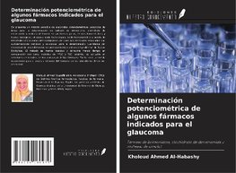 Determinación potenciométrica de algunos fármacos indicados para el glaucoma