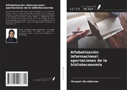 Alfabetización informacional: aportaciones de la biblioteconomía