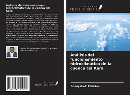 Análisis del funcionamiento hidroclimático de la cuenca del Kara