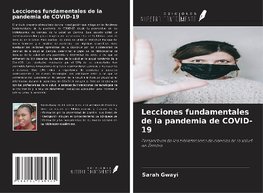 Lecciones fundamentales de la pandemia de COVID-19