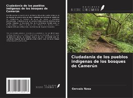 Ciudadanía de los pueblos indígenas de los bosques de Camerún