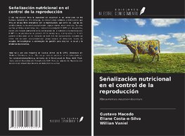 Señalización nutricional en el control de la reproducción