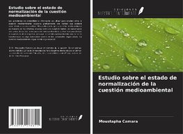 Estudio sobre el estado de normalización de la cuestión medioambiental