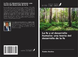 La fe y el desarrollo humano: una teoría del desarrollo de la fe