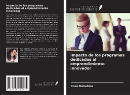 Impacto de los programas dedicados al emprendimiento innovador