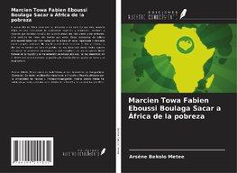 Marcien Towa Fabien Eboussi Boulaga Sacar a África de la pobreza