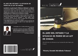 EL JUEZ DEL ESTADO Y LA EFICACIA DE MARD EN LA LEY DE OHADA