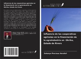 Influencia de las cooperativas agrícolas en la financiación de la agroindustria en Okrika, Estado de Rivers