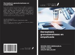 Dermatosis granulomatosas en empalizada