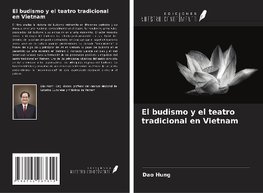 El budismo y el teatro tradicional en Vietnam