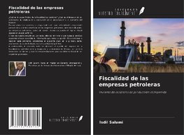 Fiscalidad de las empresas petroleras