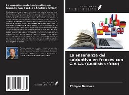 La enseñanza del subjuntivo en francés con C.A.L.L (Análisis crítico)