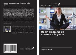 De un síndrome de Einstein a la gente