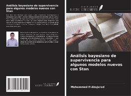 Análisis bayesiano de supervivencia para algunos modelos nuevos con Stan