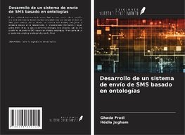 Desarrollo de un sistema de envío de SMS basado en ontologías