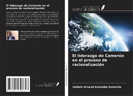 El liderazgo de Camerún en el proceso de racionalización