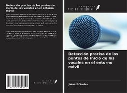 Detección precisa de los puntos de inicio de las vocales en el entorno móvil