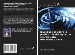 Investigación sobre la purificación del agua con energía solar nanoestructurada