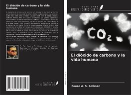 El dióxido de carbono y la vida humana