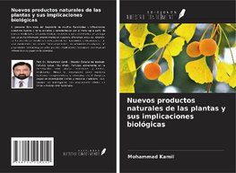 Nuevos productos naturales de las plantas y sus implicaciones biológicas