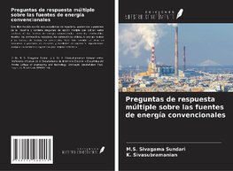 Preguntas de respuesta múltiple sobre las fuentes de energía convencionales