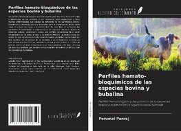 Perfiles hemato-bioquímicos de las especies bovina y bubalina