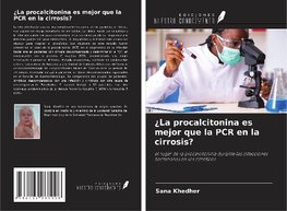 ¿La procalcitonina es mejor que la PCR en la cirrosis?