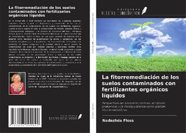 La fitorremediación de los suelos contaminados con fertilizantes orgánicos líquidos