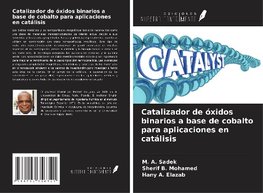 Catalizador de óxidos binarios a base de cobalto para aplicaciones en catálisis