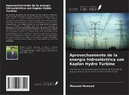 Aprovechamiento de la energía hidroeléctrica con Kaplan Hydro Turbine