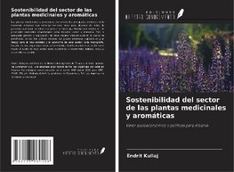 Sostenibilidad del sector de las plantas medicinales y aromáticas