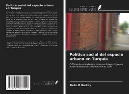 Política social del espacio urbano en Turquía