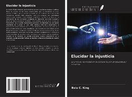 Elucidar la injusticia