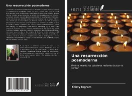 Una resurrección posmoderna