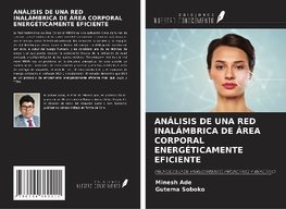 ANÁLISIS DE UNA RED INALÁMBRICA DE ÁREA CORPORAL ENERGÉTICAMENTE EFICIENTE